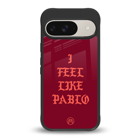 i feel like pablo back phone cover | glass case for google pixel 9