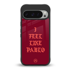 i feel like pablo back phone cover | glass case for google pixel 9 pro