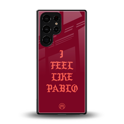i feel like pablo back phone cover | glass case for samsung galaxy s25 ultra