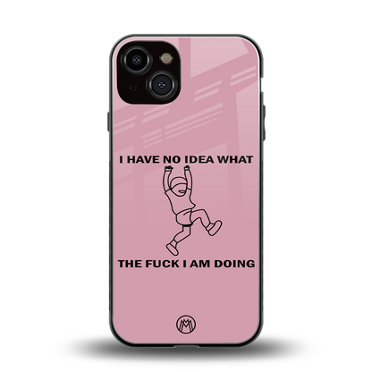 i have no idea back phone cover | glass case for iphone 13