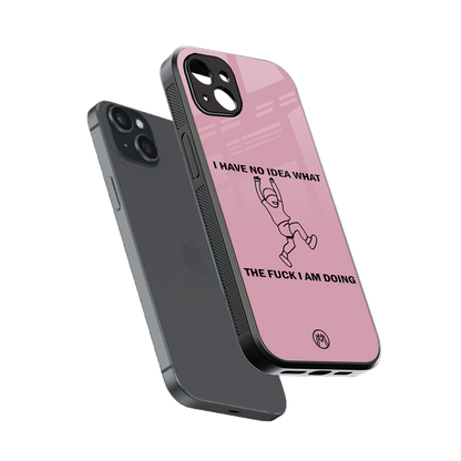i have no idea back phone cover | glass case for iphone 14 plus