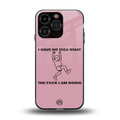 i have no idea back phone cover | glass case for iphone 16 pro