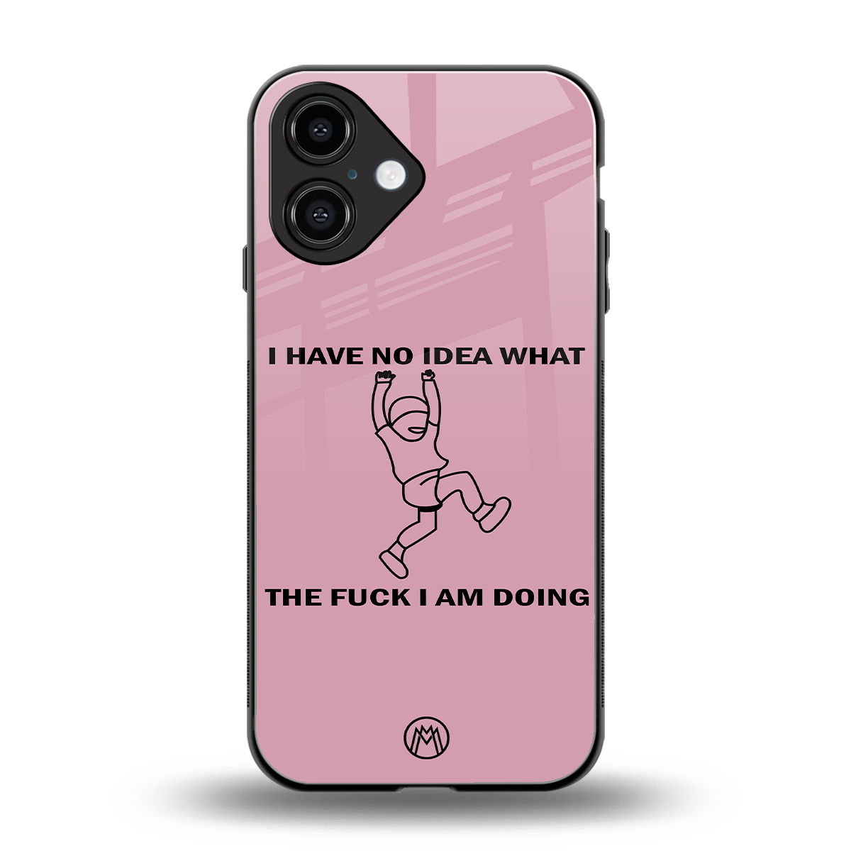 i have no idea back phone cover | glass case for iphone 16