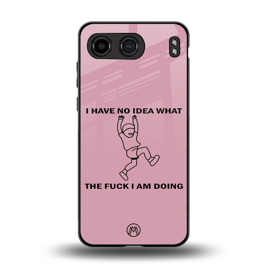 i have no idea back phone cover | glass case for oneplus nord 4