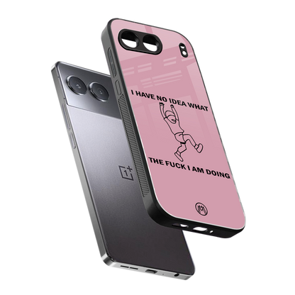 i have no idea back phone cover | glass case for oneplus nord 4