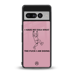 i have no idea back phone cover | glass case for google pixel 7 pro