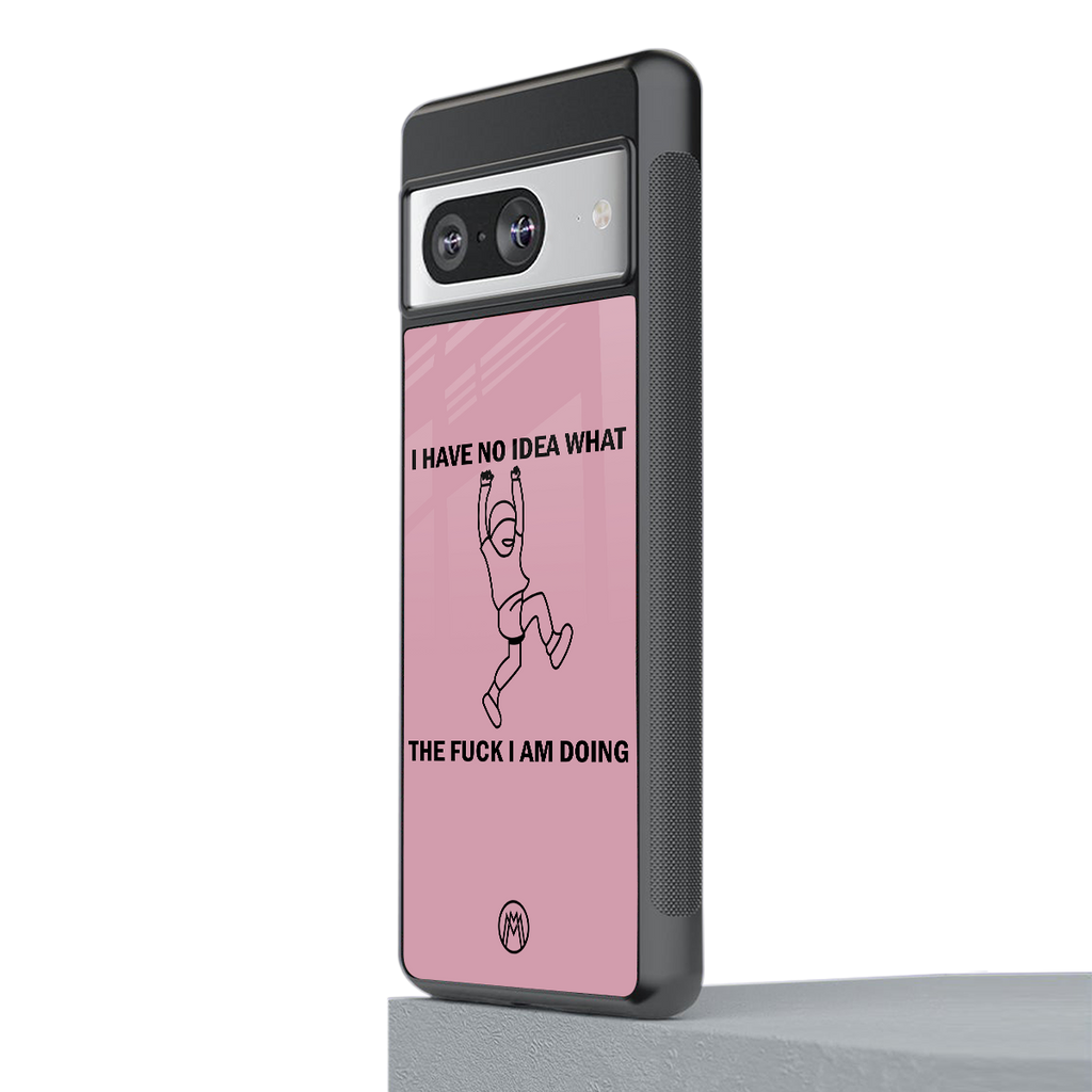 i have no idea back phone cover | glass case for Google Pixel 8