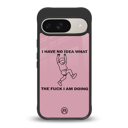 i have no idea back phone cover | glass case for google pixel 9