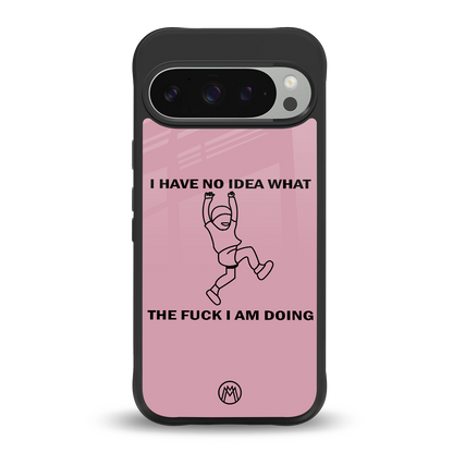 i have no idea back phone cover | glass case for google pixel 9 pro xl