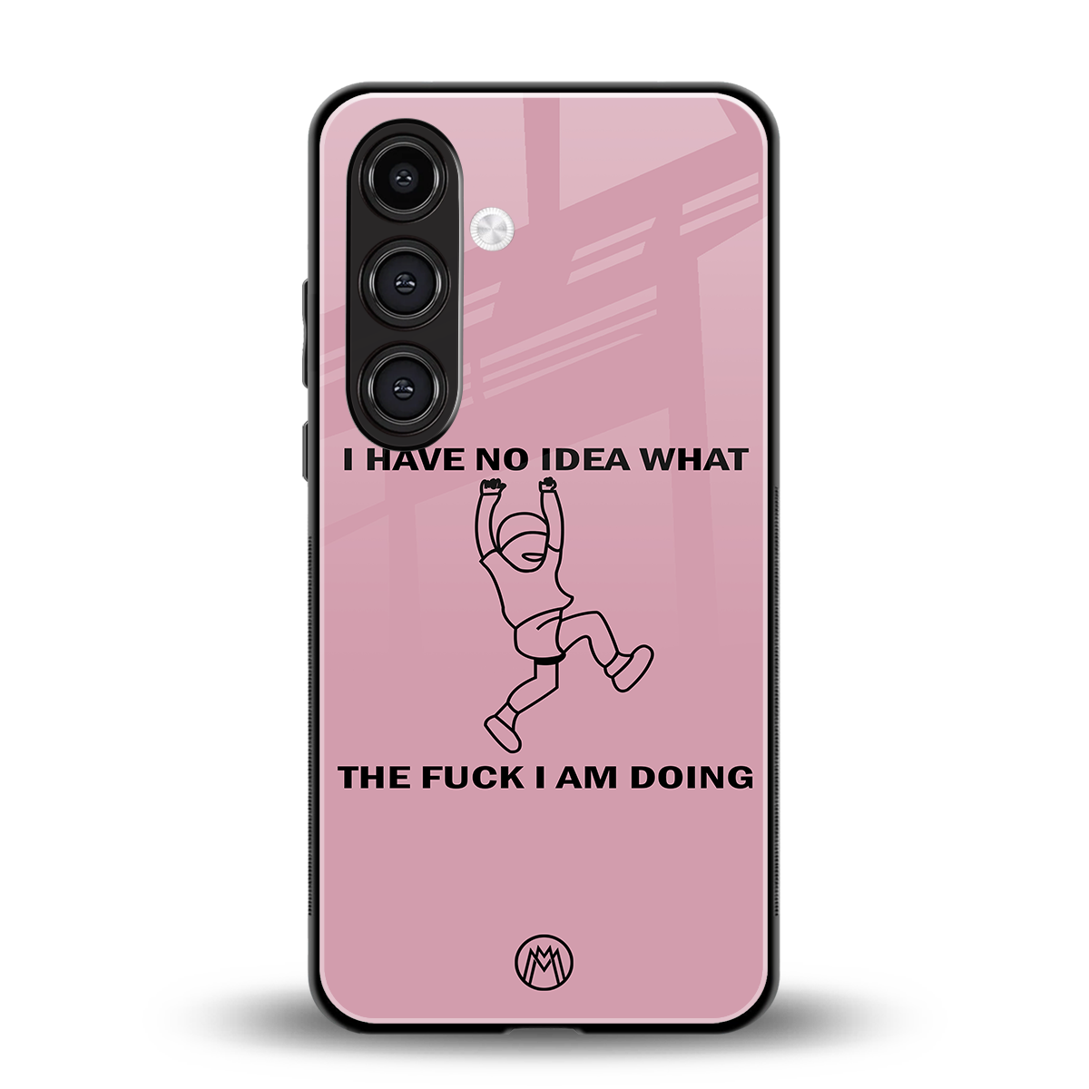 i have no idea back phone cover | glass case for samsung galaxy s25 plus