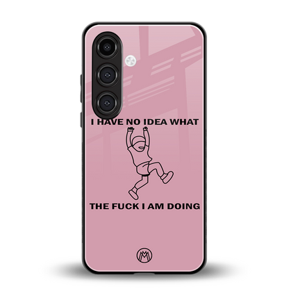 i have no idea back phone cover | glass case for samsung galaxy s24 plus