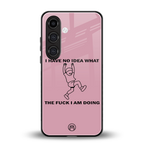 i have no idea back phone cover | glass case for samsung galaxy s24 fe