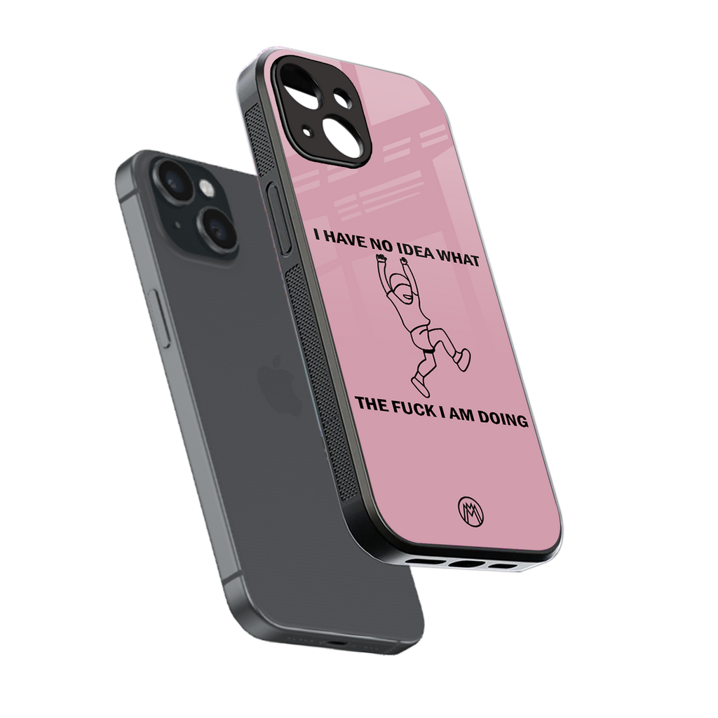 i have no idea back phone cover | glass case for iphone 15