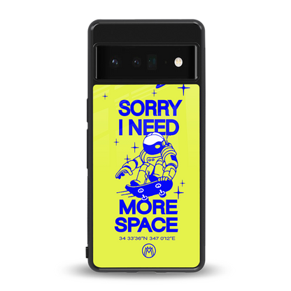 i need more space back phone cover | glass case for google pixel 6 pro