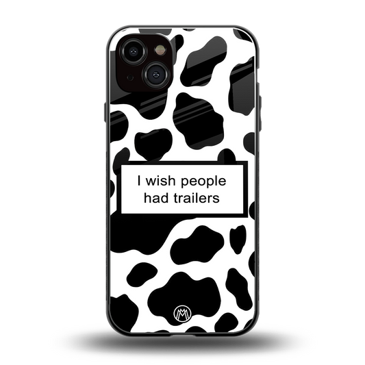 i wish people had trailers back phone cover | glass case for iphone 15 plus