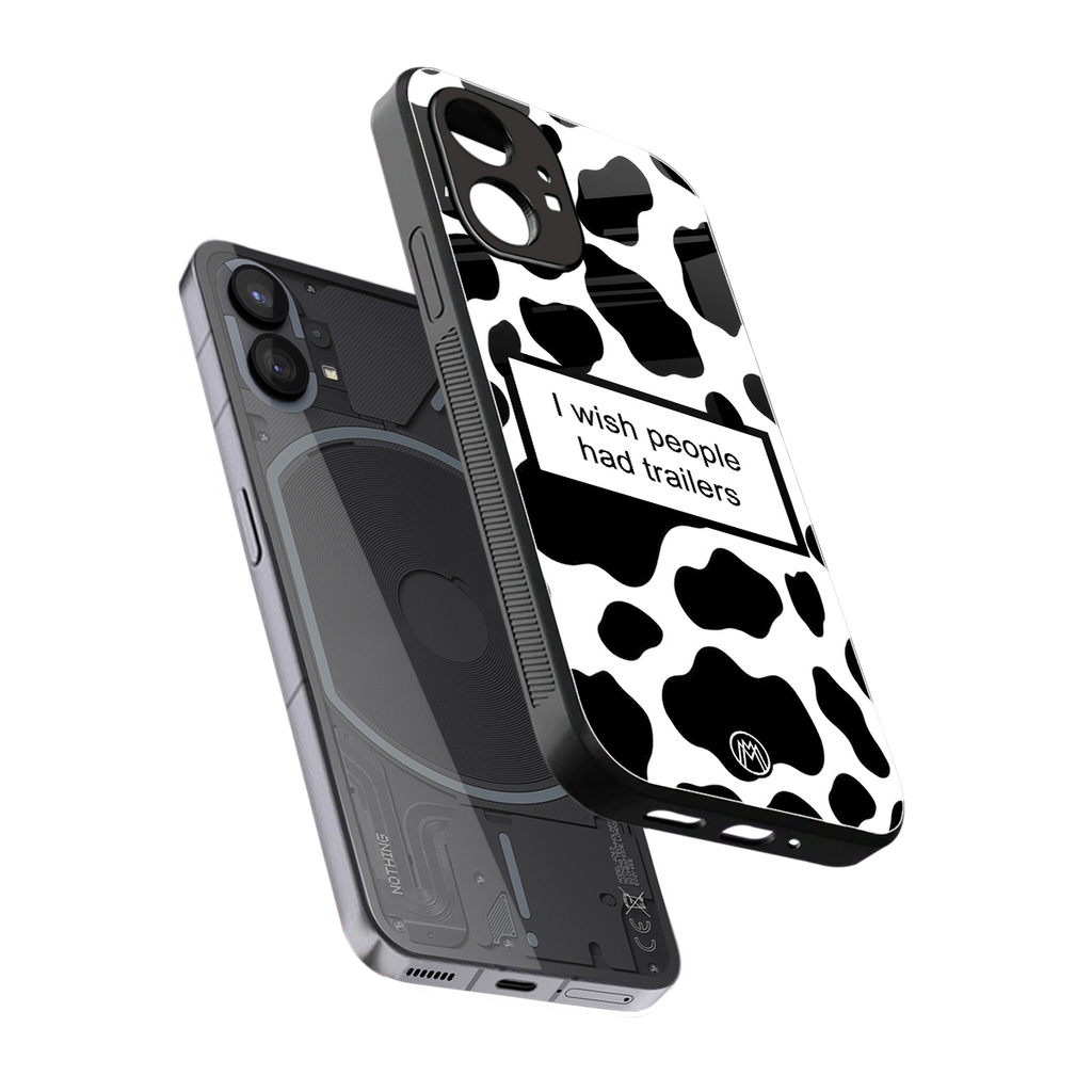 i wish people had trailers back phone cover | glass case for nothing phone 1