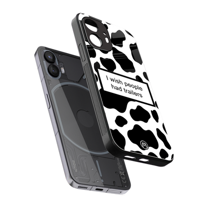 i wish people had trailers back phone cover | glass case for nothing phone 2