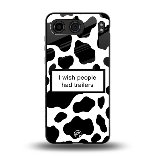 i wish people had trailers back phone cover | glass case for oneplus nord 4