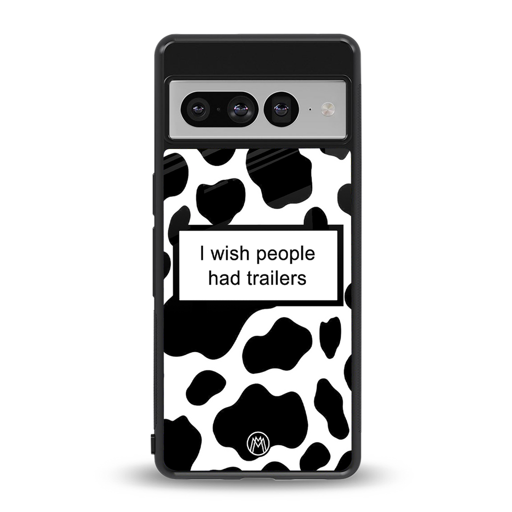 i wish people had trailers back phone cover | glass case for google pixel 7 pro