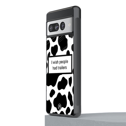 i wish people had trailers back phone cover | glass case for google pixel 7 pro