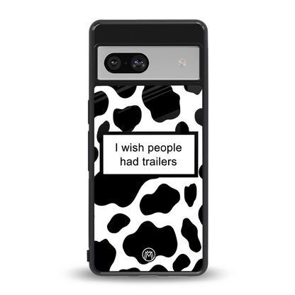 i wish people had trailers back phone cover | glass case for Google Pixel 7