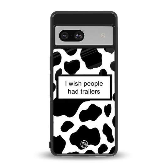 i wish people had trailers back phone cover | glass case for Google Pixel 7