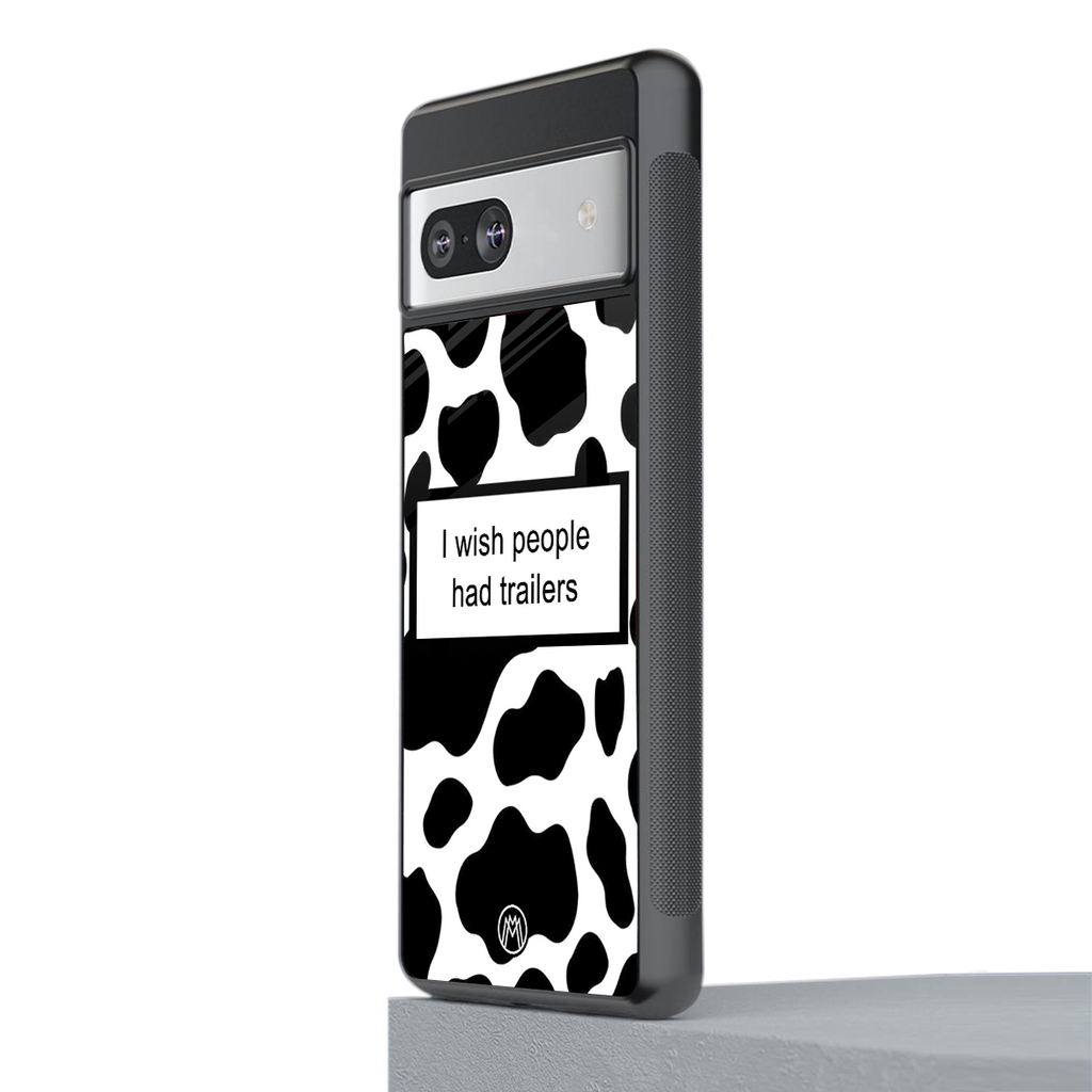 i wish people had trailers back phone cover | glass case for Google Pixel 7A
