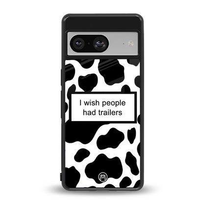 i wish people had trailers back phone cover | glass case for Google Pixel 8