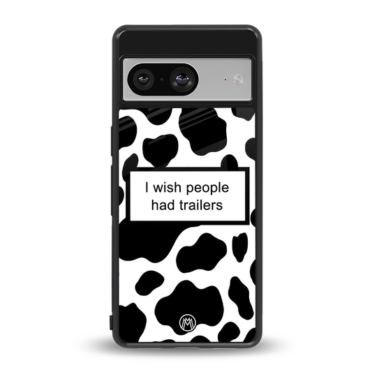 i wish people had trailers back phone cover | glass case for Google Pixel 8