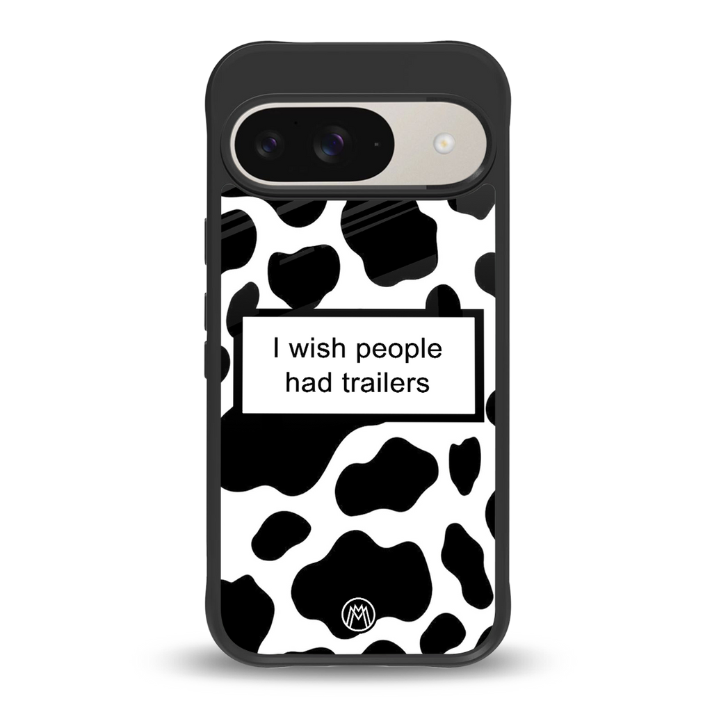 i wish people had trailers back phone cover | glass case for google pixel 9