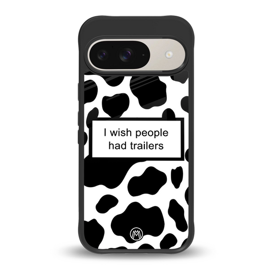 i wish people had trailers back phone cover | glass case for google pixel 9