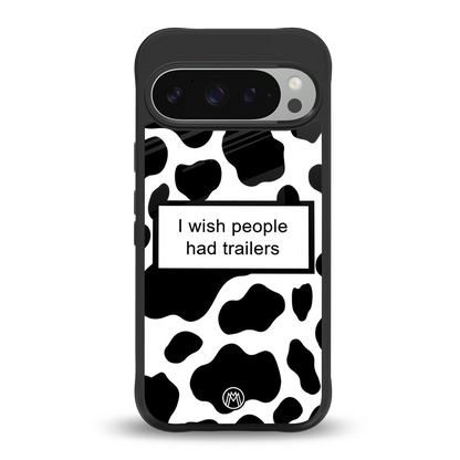 i wish people had trailers back phone cover | glass case for google pixel 9 pro xl