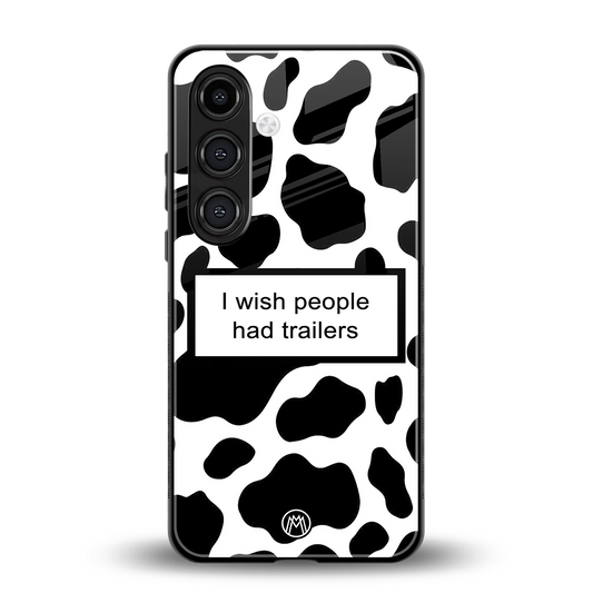 i wish people had trailers back phone cover | glass case for samsung galaxy s24 fe
