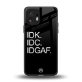 idgaf back phone cover | glass case for nothing phone 2