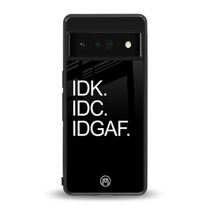 idgaf back phone cover | glass case for google pixel 6 pro