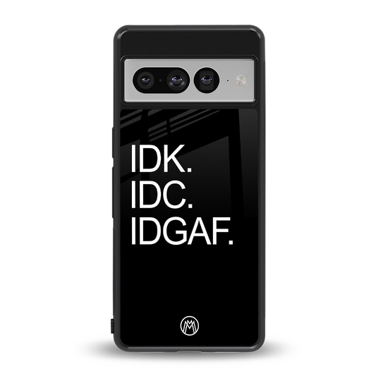 idgaf back phone cover | glass case for google pixel 7 pro