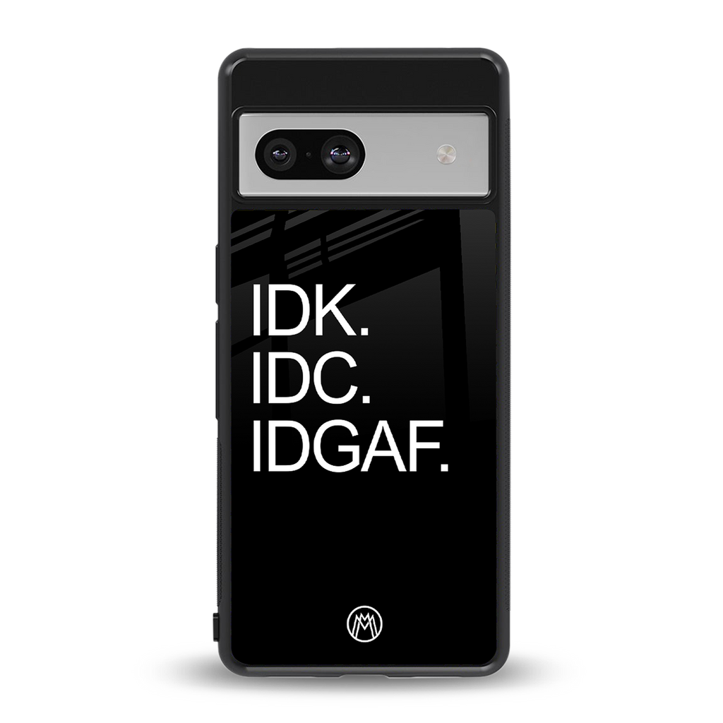 idgaf back phone cover | glass case for Google Pixel 7