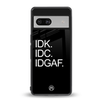 idgaf back phone cover | glass case for Google Pixel 7