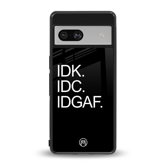 idgaf back phone cover | glass case for Google Pixel 7