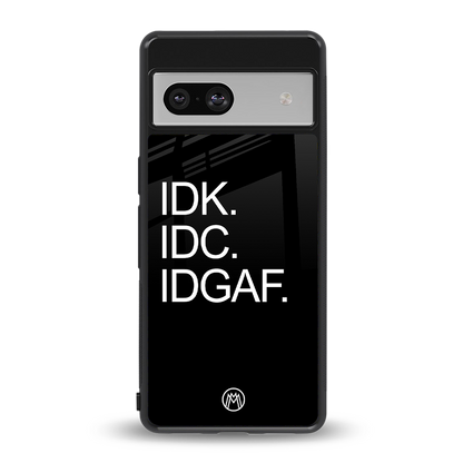 idgaf back phone cover | glass case for Google Pixel 7A