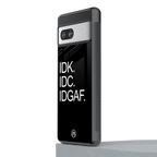 idgaf back phone cover | glass case for Google Pixel 7