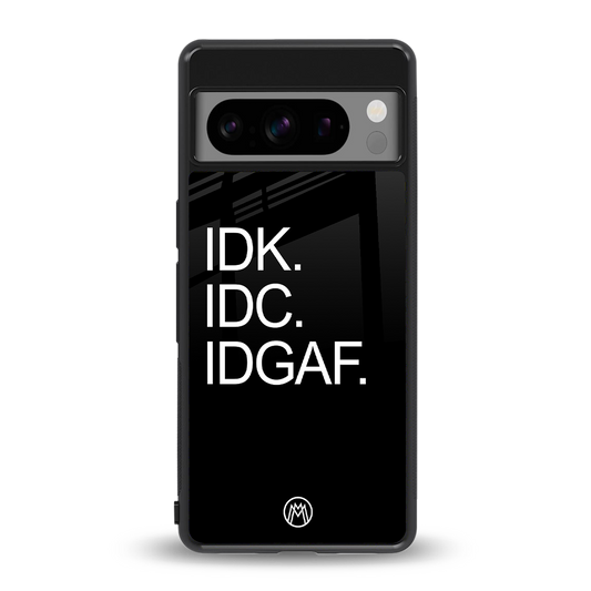 idgaf back phone cover | glass case for google pixel 8 pro