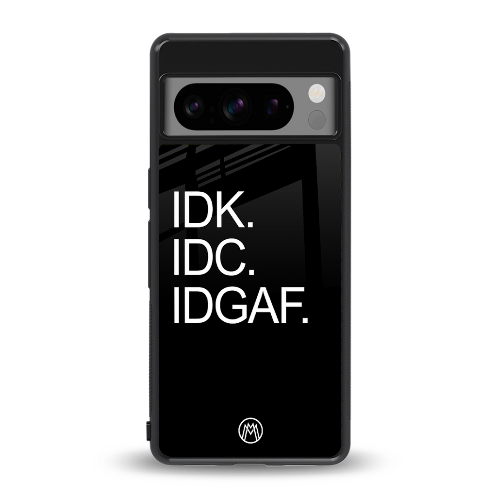 idgaf back phone cover | glass case for google pixel 8 pro