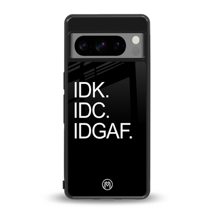 idgaf back phone cover | glass case for google pixel 8 pro