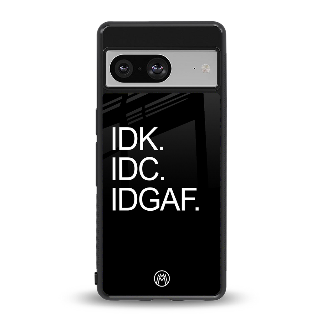 idgaf back phone cover | glass case for Google Pixel 8