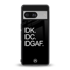 idgaf back phone cover | glass case for Google Pixel 8