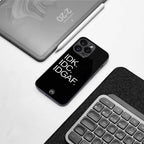 IDGAF Phone Cover | Glass Case