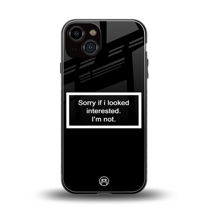i'm not interested black back phone cover | glass case for iphone 13