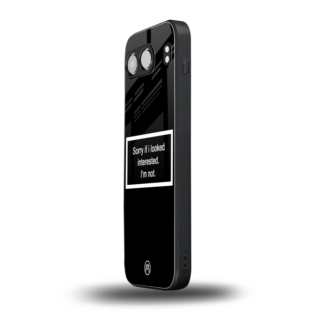 i'm not interested black back phone cover | glass case for oneplus nord 4