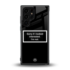 i'm not interested black back phone cover | glass case for samsung galaxy s23 ultra